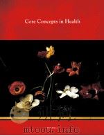 CORE CONCEPTS IN HEALTH FIFTH EDITION 1988 PDF电子版封面 0874847958