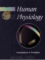 HUMAN PHYSIOLOGY FOUNDATIONS & FRONTIERS（1990 PDF版）