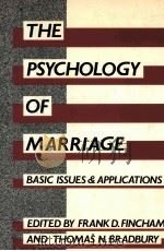 THE PSYCHOLOGY OF MARRIAGE 1990 PDF电子版封面 0898624339