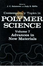 Contemporary Topics in POLYMER SCIENCE Volume 7 Advances in New Materials（1992 PDF版）
