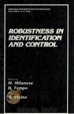 ROBUSTNESS IN IDENTIFICATION AND CONTROL 1989 PDF电子版封面 030643251X