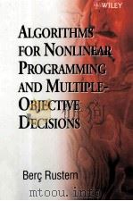 Algorithms for Nonlinear Programming and Multiple-Objective Decisions 1998 PDF电子版封面 0471978507