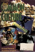 COMMON CULTURE READING AND WRITING ABOUT AMERICAN POPULAR CULTURE 2ND EDITION 1997 PDF电子版封面 0137548885