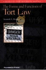 THE FORMS AND FUNCTIONS OF TORT LAW 1997 PDF电子版封面 1566624606