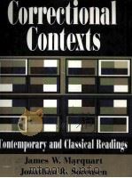 CORRECTIONAL CONTEXTS CONTEMPORARY AND CLASSICAL READINGS 1997 PDF电子版封面 0935732799