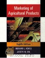 MARKETING OF AGRICULTURAL PRODUCTS EIGHTH EDITION 1998 PDF电子版封面 0132312751