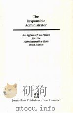 THE RESPONSIBLE ADMINISTRATOR 1990 PDF电子版封面 155542290X