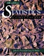 STATISTICS A FIRST COURSE SIXTH EDITION 1995 PDF电子版封面 0130830240