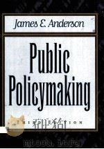 PUBLIC POLICYMAKING AN INTRODUCTION EHIRD EDITION 1997 PDF电子版封面 0395753961