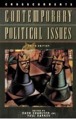 CROSSCURRENTS CONTEMPORARY POLITICAL ISSUES THIRD EDITION 1998 PDF电子版封面 0176056149