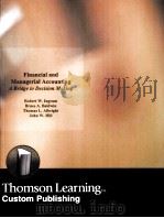FINANCIAL AND MANAGERIAL ACCOUNTING A BRIDGE TO DECISION MAKING（1998 PDF版）