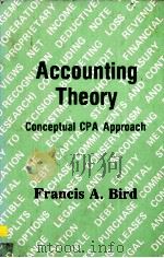 ACCOUNTING THEORY CONCEPTUAL CPA APPROACH 1981 PDF电子版封面 0835900460