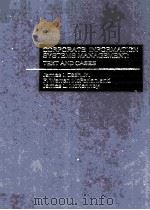 CORPORATE INFORMATION SYSTEMS MANAGEMENT TEXT AND CASES（1983 PDF版）