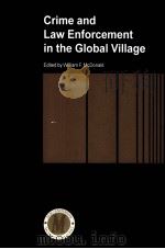 GRIME AND LAW ENFORCEMENT IN THE GLOBAL VILLAGE 1997 PDF电子版封面 0870841965