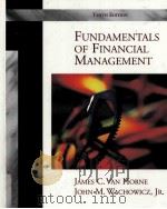 FUNDAMENTALS OF FINANCIAL MANAGEMENT TENTH EDITION 1997 PDF电子版封面 0138596875