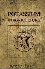 POTASSIUM IN AGRICULTURE 1985 PDF电子版封面 0891180869