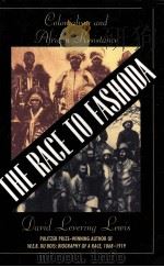THE RACE TO FASHODA 1995 PDF电子版封面 0805035567