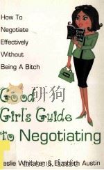 THE GOOD GIRL'S GUIDE TO NEGOTIATING PDF电子版封面 071267084X