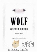 LIEDER TO POETRY BY GOETHE NACH GEDICHTEN VON GOETHE FOR VOICE AND PIANO VOLUME I PDF电子版封面