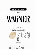PARSIFAL EIN BUHNENWEIHFESTSPIEL IN DREI AUFZUGEN（ PDF版）