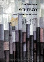 ERNST BOHLMANN SCHERZO FUR KLARINETTE UND KLAVIER PDF电子版封面
