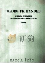 GEORG FR.HANDEL SIEBEN SIEBEN SONATEN VIOLINE PDF电子版封面