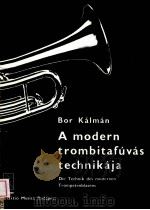 A MODERN TROMBITAFUVAS TECHNIKAJA 1966 PDF电子版封面