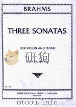 THREE SONATAS FOR VIOLIN AND PIANO PDF电子版封面