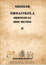 SZESZLER TIBOH OBOAISKOLA OBOENSCHULE OBOE METHOD II 1965 PDF电子版封面