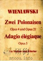 ZWEI POLONAISEN ADAGIO ELEGIAQUE PDF电子版封面