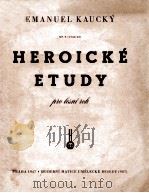 HEROICKE ETUDY（1974 PDF版）
