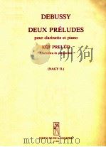 DEUX PRELUDES LA FILLE AUX CHEVEUX DE LIN BRUYERES KET PRELUD（1981 PDF版）
