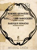 BAROKK SZONATAK FAGOTTRA ES ZONGORARA SONATEN DER BAROCKZEIT FUR FAGOTT UND KLAVIER BAROQUE SONATAS 1983 PDF电子版封面