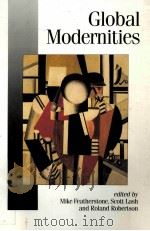 GLOBAL MODERNITIES 1995 PDF电子版封面 9780803979482