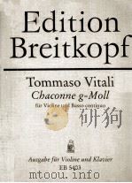 TOMMASO VITALI CHACONNE G-MOLL FUR VIOLINE UND BASSO CONTINUO PDF电子版封面