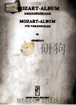 MOZART-ALBUM HEGEDUSOKNEK MOZART-ALBUM FUR VIOLINSPIELER III PDF电子版封面