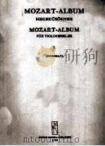 MOZART-ALBUM HEGEDUSOKNEK MOZART-ALBUM FUR VIOLINSPIELER V 1971 PDF电子版封面