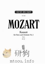 MOZART KONZERT FUR HORN UND ORCHESTER NR.2 ES-DUR KV 417 PDF电子版封面