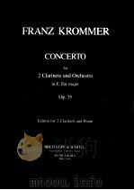 FRANZ KROMMER CONCERTO FOR 2 CLARINET AND ORCHESTRA IN E FLAT MAJOR OP.35（1970 PDF版）