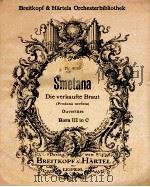 SMETENA DIE VERKAUFTE BRAUT HORN III IN C PDF电子版封面