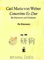 CARL MARIA VON WEBER CONCERTINO ES-DUR FUR KLARINETTE UND ORCHESTER OP.26（ PDF版）