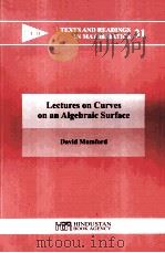 Lectures on Curves on an Algebraic Surface 1966 PDF电子版封面 8185931518