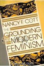 TEH GROUNDING OF MODERN FEMINISM（1987 PDF版）