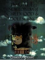 THE GALE ENCYCLOPEDIA OF CHILDHOOD & ADOLESCENCE 1998 PDF电子版封面 0810398842