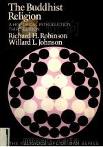 THE BUDDHIST RELIGION A HISTORICAL INTRODUCTION 1982 PDF电子版封面 053401027X