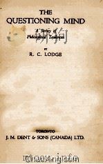 THE QUESTIONING MIND  A SURVEY OF PBILOSOPBICAL TENDENCIES（1937 PDF版）
