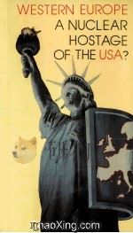 WESTERN EUROPE ANUCLEAR HOSTAGE OF THE USA？（1986 PDF版）