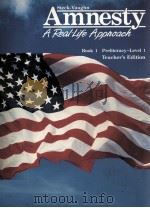 AMNESTY A RSAL-LIFE APPNOACH BOOK 1 TEACHER‘S EDITION 1990 PDF电子版封面