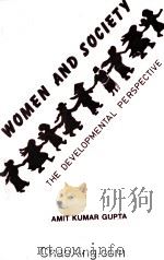 WOMEN AND SOCIETY THE DEVELOPMENTAL PERSPECTIVE 1986 PDF电子版封面