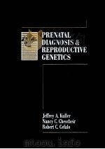 PRENATAL DIAGNOSIS & REPRODUCTIVE GENETICS 1996 PDF电子版封面 0815152094